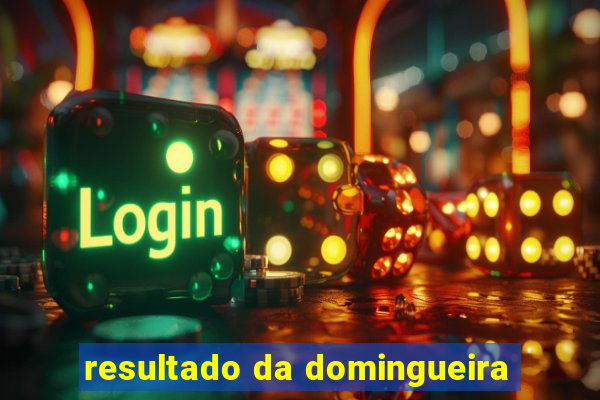 resultado da domingueira